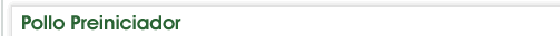 Pollo Preiniciador